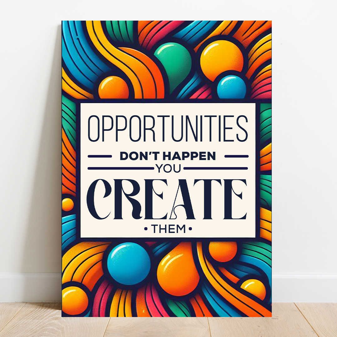 Creator of Chances - Motivational Canvas Art